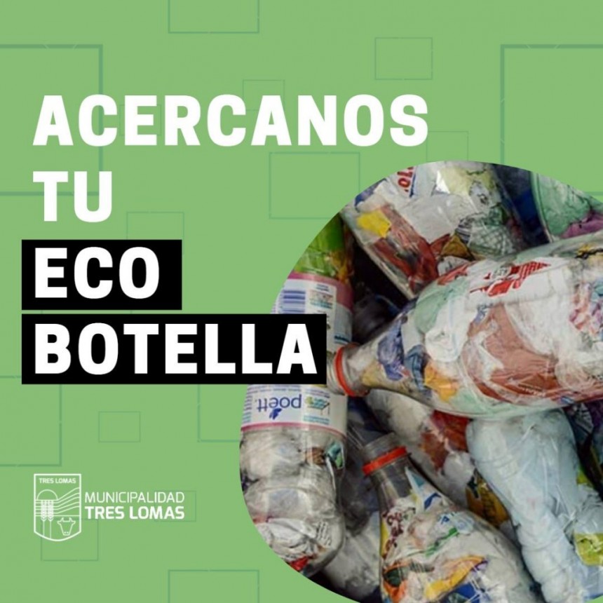 ACERCÁNOS TU ECO-BOTELLA
