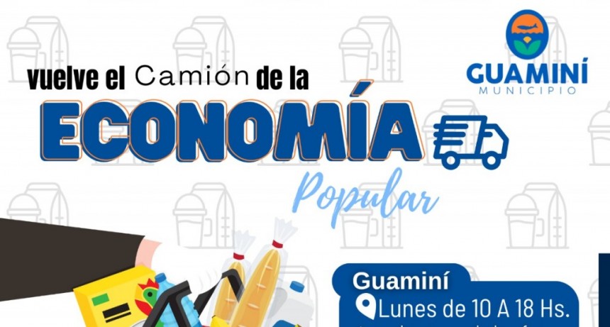 VUELVE AL DISTRITO EL CAMIÓN DE LA ECONOMÍA POPULAR