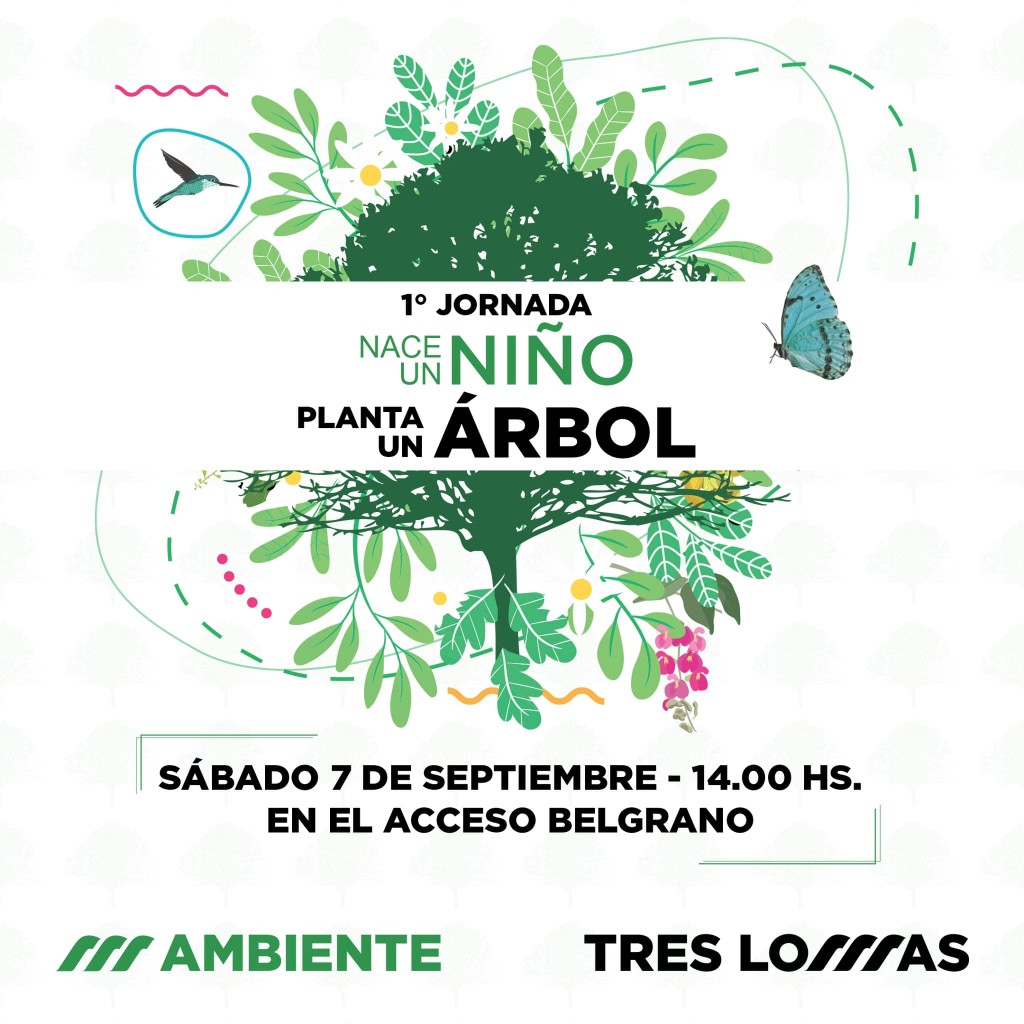 JORNADA “NACE UN NIÑO, PLANTA UN ÁRBOL”