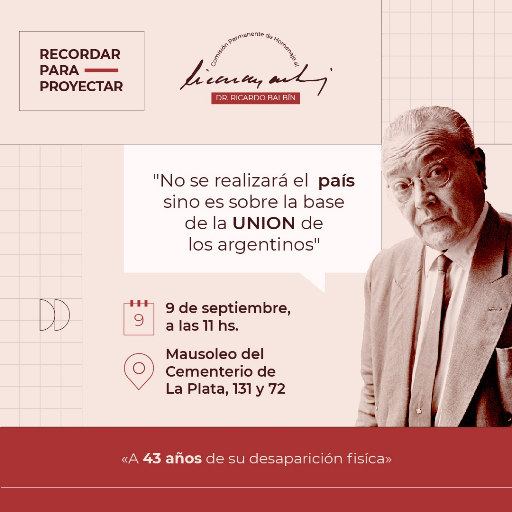 HOMENAJE A RICARDO BALBIN A 43 AÑOS DE SU FALLECIMIENTO