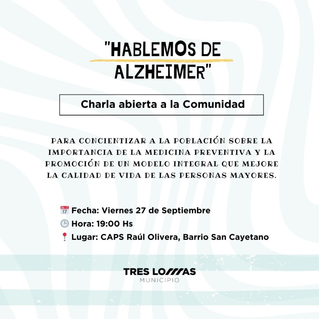 CHARLA ABIERTA A LA COMUNIDAD: “HABLEMOS DE ALZHEIMER”