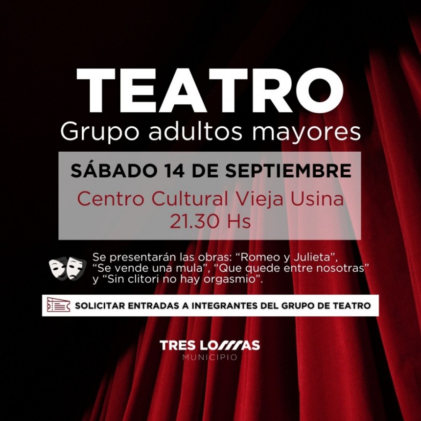 TEATRO DE ADULTOS MAYORES EN EL CENTRO CULTURAL VIEJA USINA