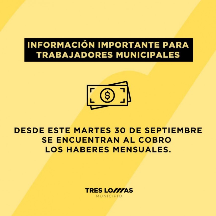 SE ENCUENTRAN AL COBRO LOS HABERES MUNICIPALES