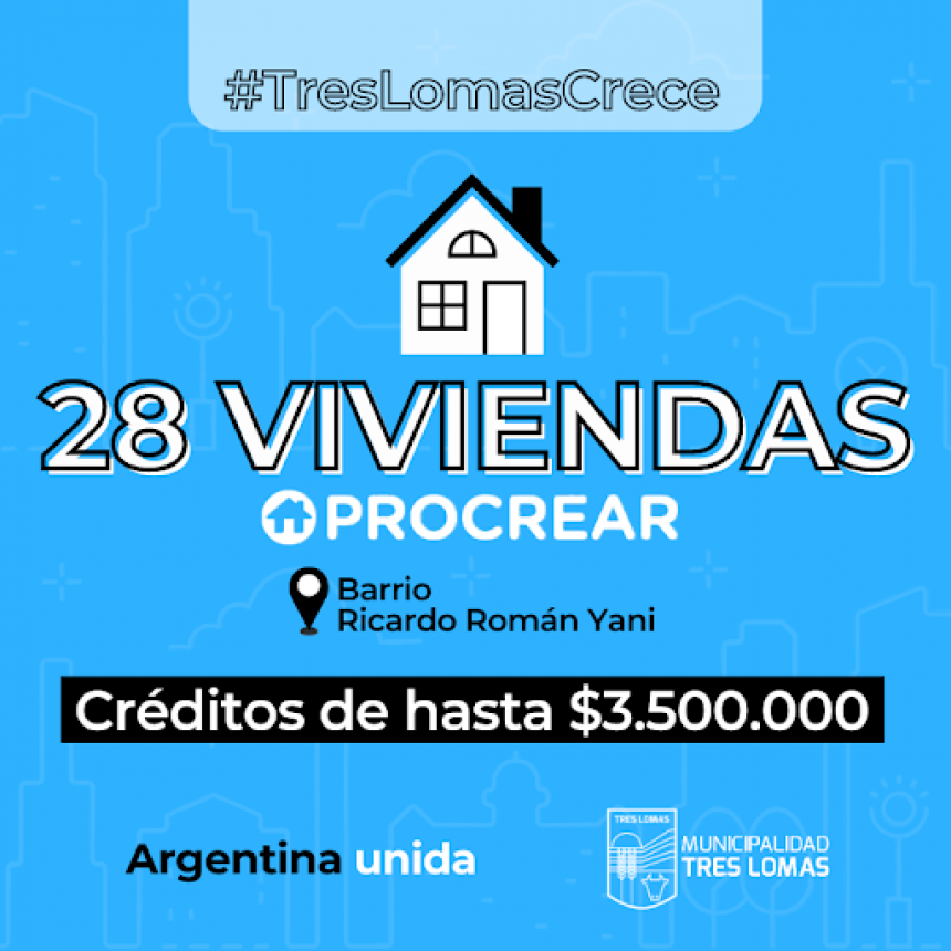 TRES LOMAS FUE ADJUDICADO CON 28 LOTES PARA EL PLAN PROCREAR