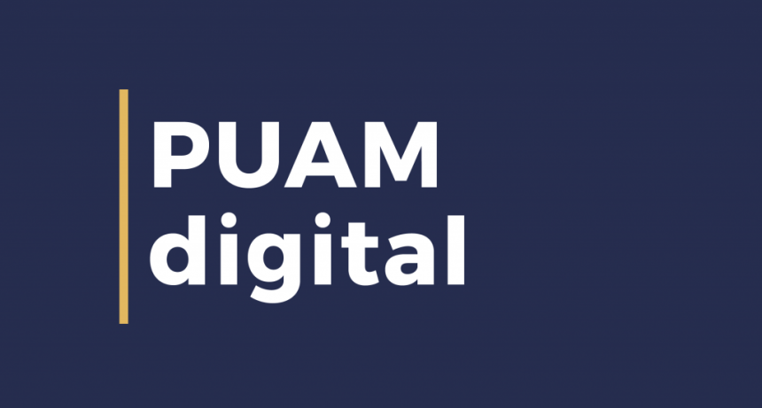 PUAM: YA SE ENCUENTRA DISPONIBLE LA SOLICITUD DEL TRÁMITE TOTALMENTE DIGITAL
