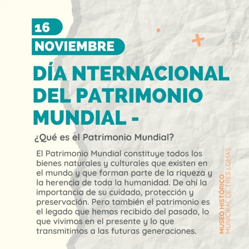 16 DE NOVIEMBRE: DÍA INTERNACIONAL DEL PATRIMONIO MUNDIAL.