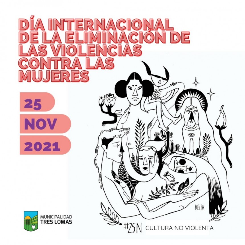 25 DE NOVIEMBRE: DÍA INTERNACIONAL DE LA ELIMINACIÓN DE LAS VIOLENCIAS CONTRA LAS MUJERES.