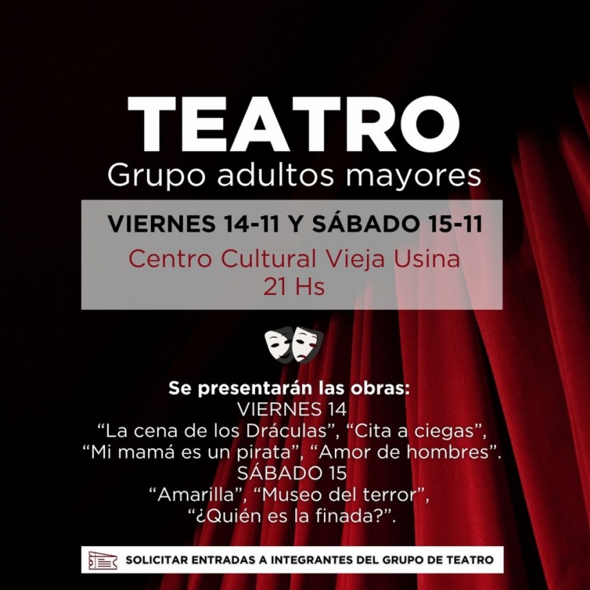 DOS NOCHES DE TEATRO CON EL GRUPO DE ADULTOS MAYORES