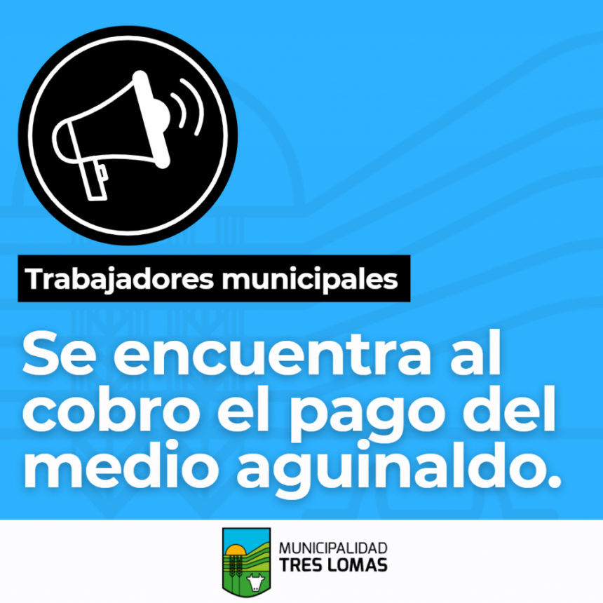 SE ENCUENTRA AL COBRO EL PAGO DEL MEDIO AGUINALDO