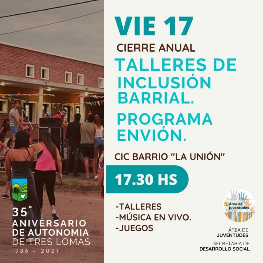 CIERRE ANUAL DEL TALLER DE INCLUSIÓN BARRIAL Y DEL PROGRAMA ENVIÓN