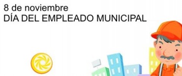 EL JUEVES ASUETO POR EL DIA DEL EMPLEADO MUNICIPAL